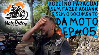 Moto Viagem Los Clandestinos. EP#05: Rodei no Paraguai sem fazer ADUANA e sem o DOCUMENTO da MOTO