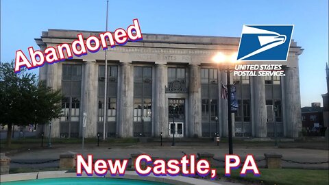 Among The Unknown Mini-Episode 31 | Abandoned United States Post Office (New Castle, PA)