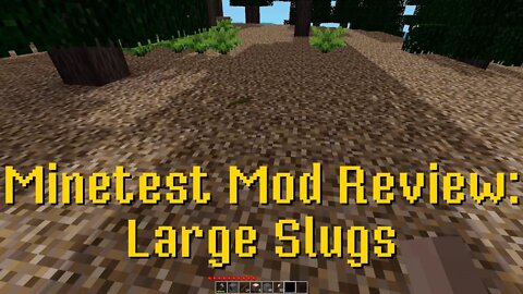 Minetest Mod Review: Large Slugs