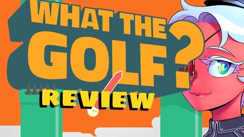 What The Golf? Review