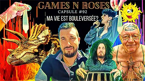 GAMES N ROSES #92: LE VACCIN DE POUVOIR