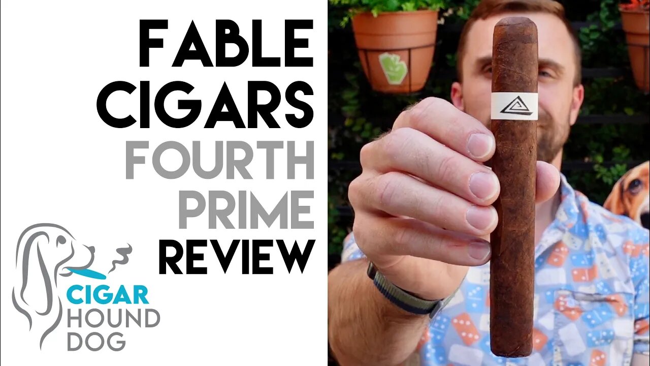 Fable Cigars Fourth Prime Cigar Review