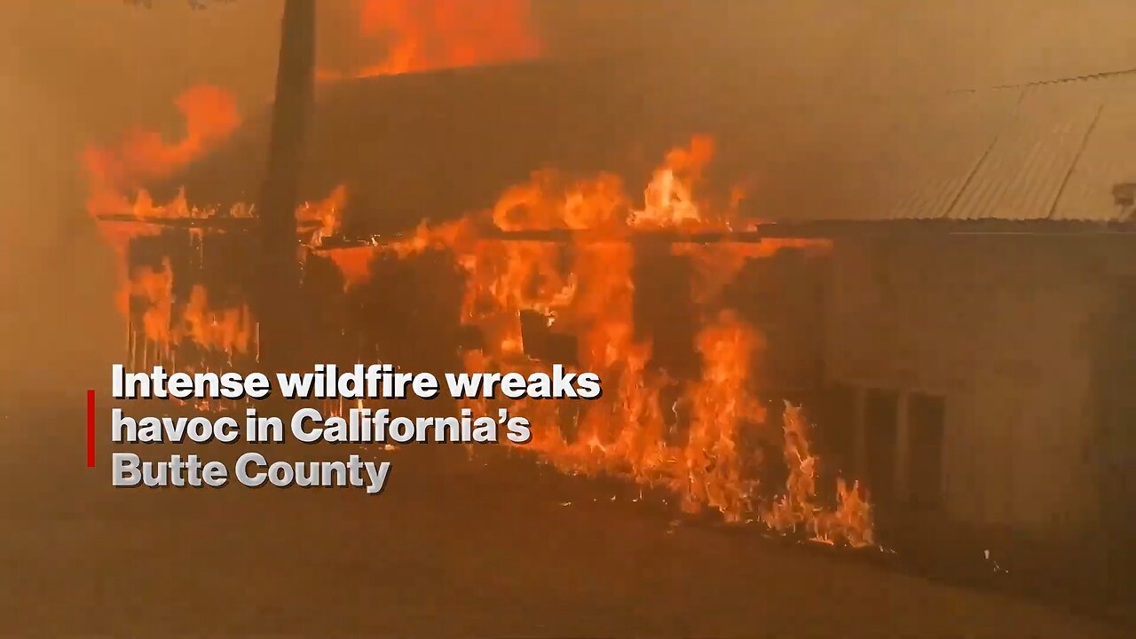 Intense wildfire wreaks havoc in California's Butte County