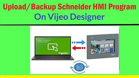 0119 - Backup upload schneider hmi program on vijeo designer 2.0