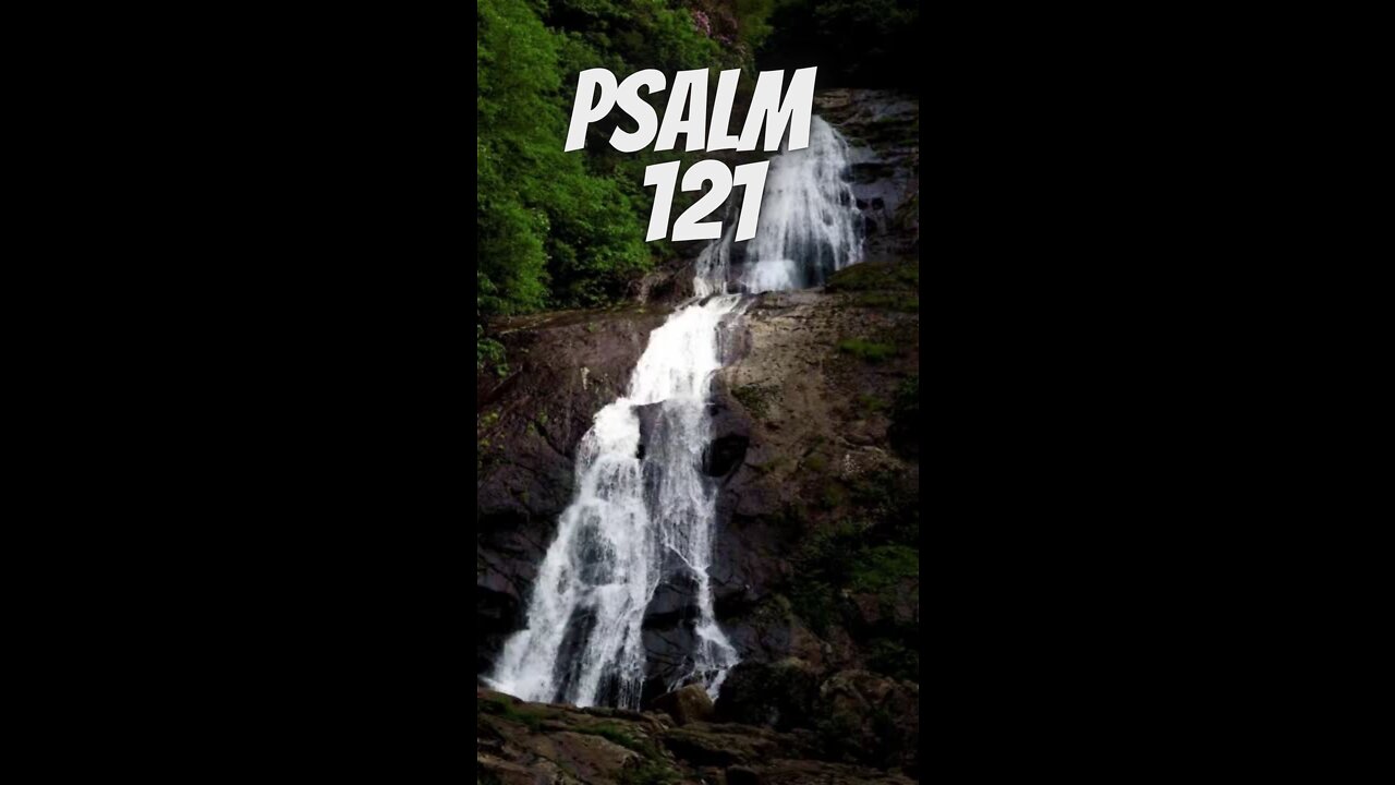 Psalm 121 with Relaxing Flowing Water Sound | Male Narrator #Shorts