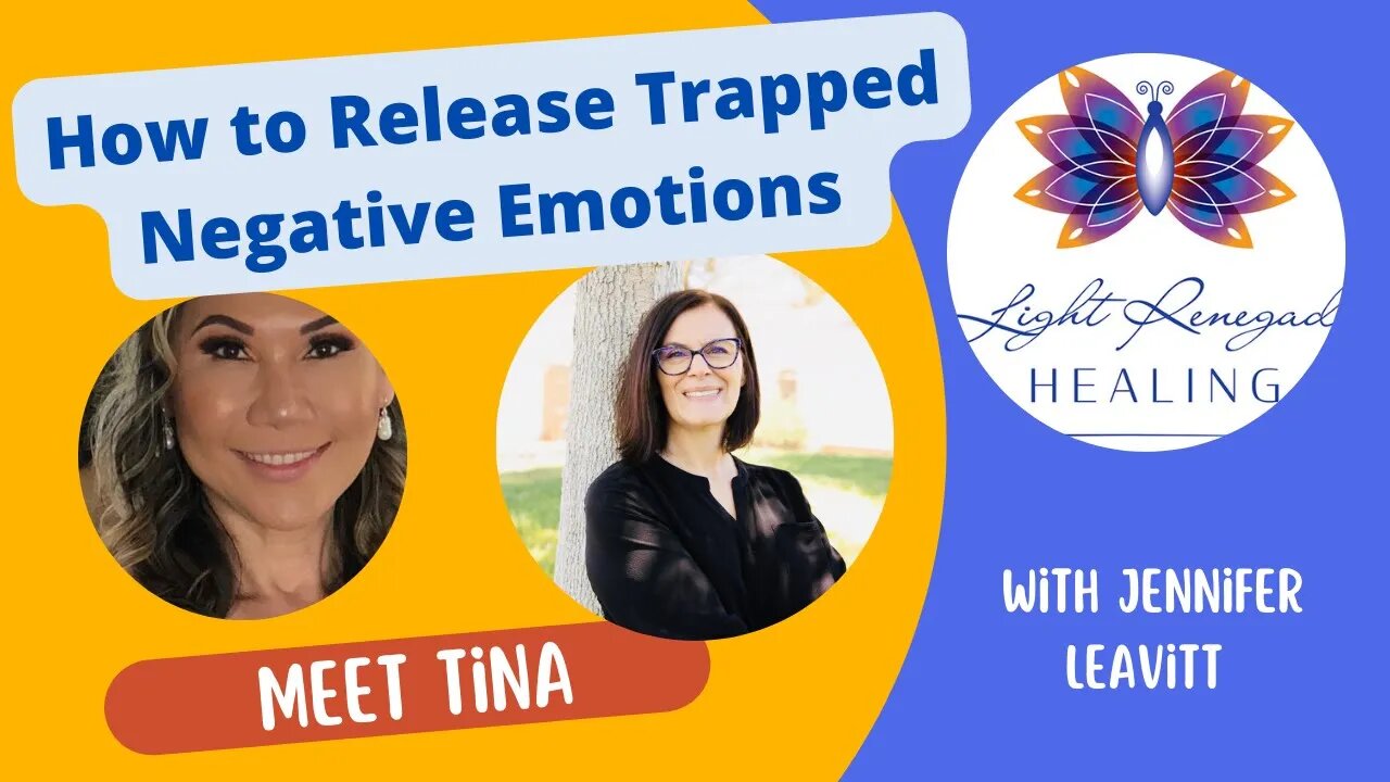 How to release Trapped Negative & Stuck emotions with Jennifer Leavitt # 68