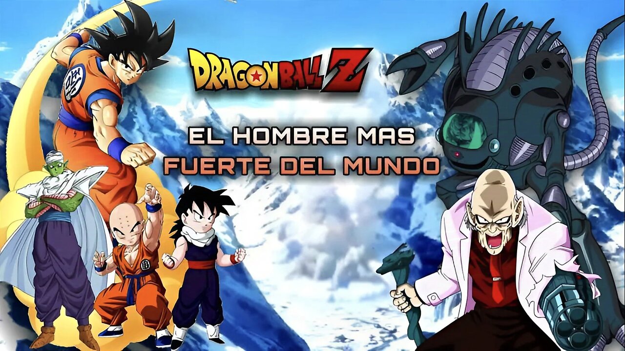 CINERAVE - DBZ: El Hombre más Fuerte de este Mundo [𝗝-𝗖]