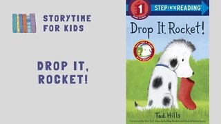 @Storytime for Kids | Drop It, Rocket! 🐶 by Tad Hills | Vocabulary | Words