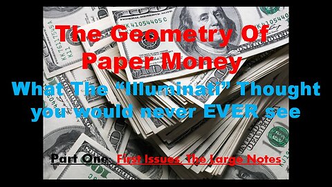 The Geometry of Paper Money (Part 1 of 2)