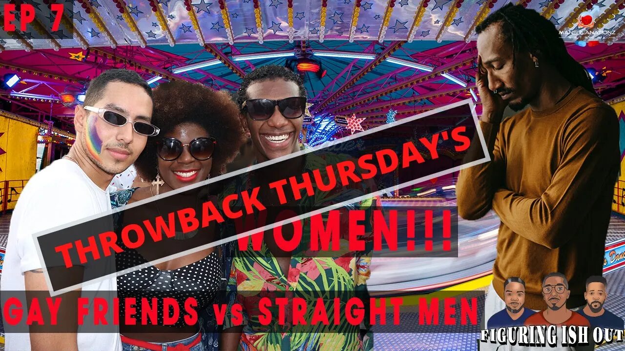 ThrowBack Thursday's Ladies! Your G@Y Friends Vs Your Boyfriends