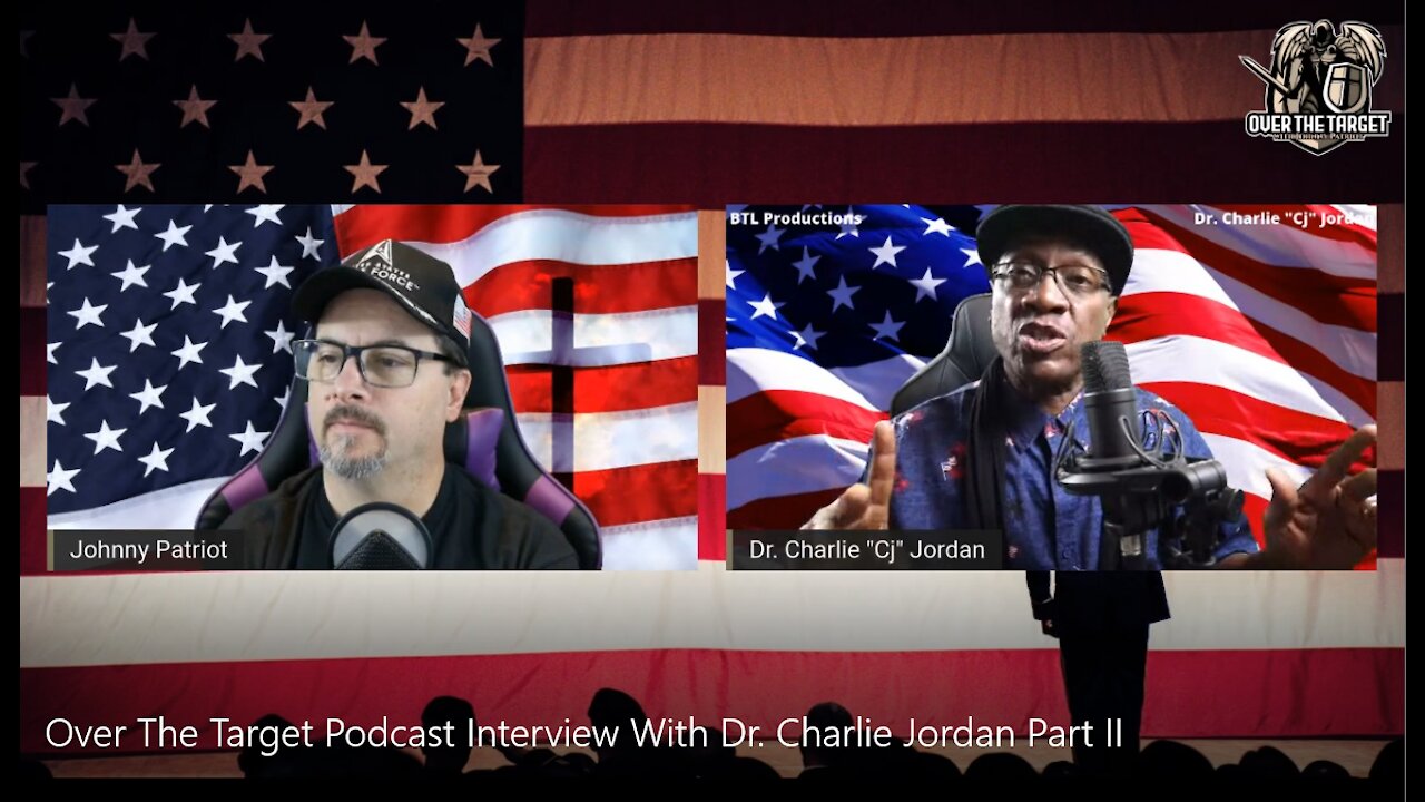 Over The Target Podcast With Special Guest Dr. Charlie Jordan