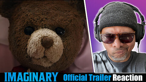 Imaginary Official Trailer Reaction!