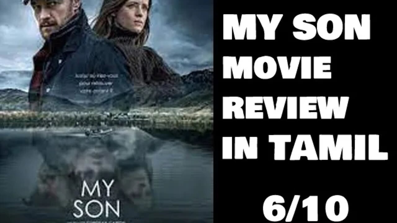 MY SON- Movie review in Tamil