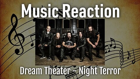 Music Monday - Dream Theater - Night Terror