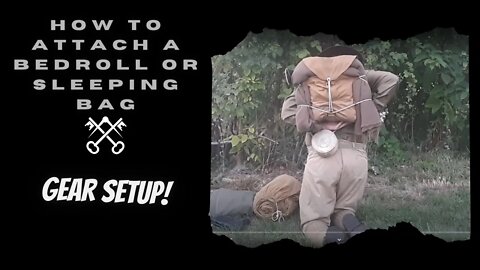 How to attach a bedroll to a Boy Scout Yucca 573 backpack or similar backpack