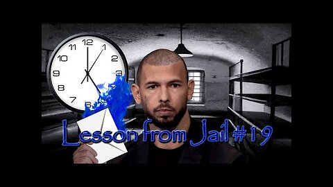 Andrew Tate: Lesson from jail #19