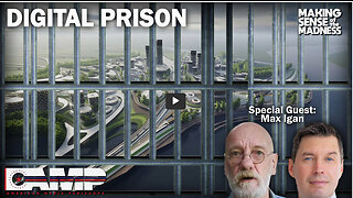 Digital Prison with Max Igan | MSOM Ep. 759