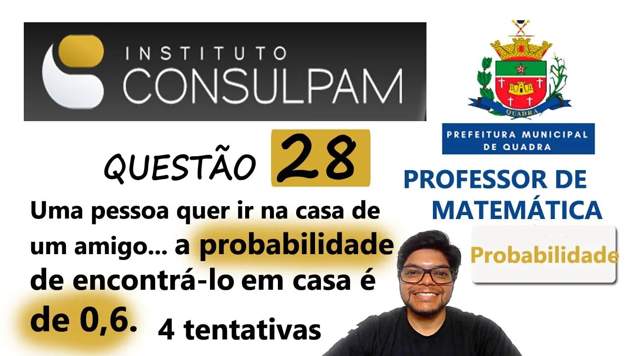 Uma pessoa quer ir na casa de um grande amigo... Questão 28 da Pref de Quadra SP - CONSULPAM