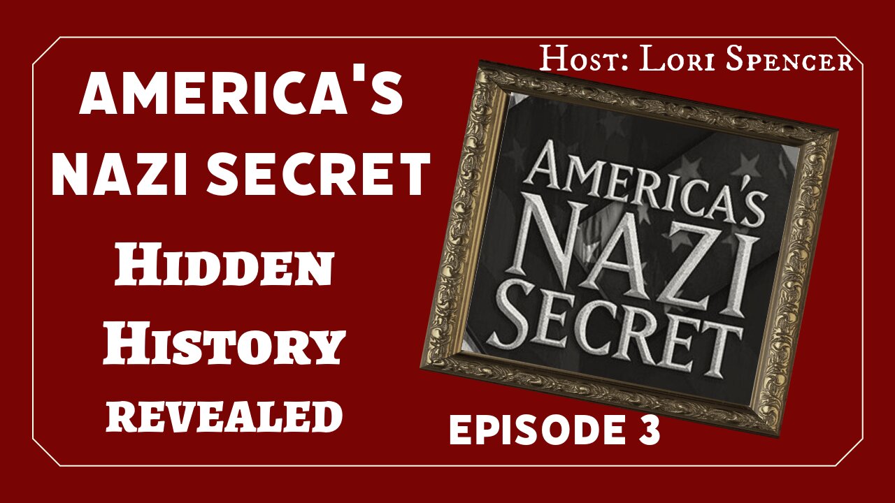 America's Nazi Secret (Hidden History Revealed, Ep. 3)