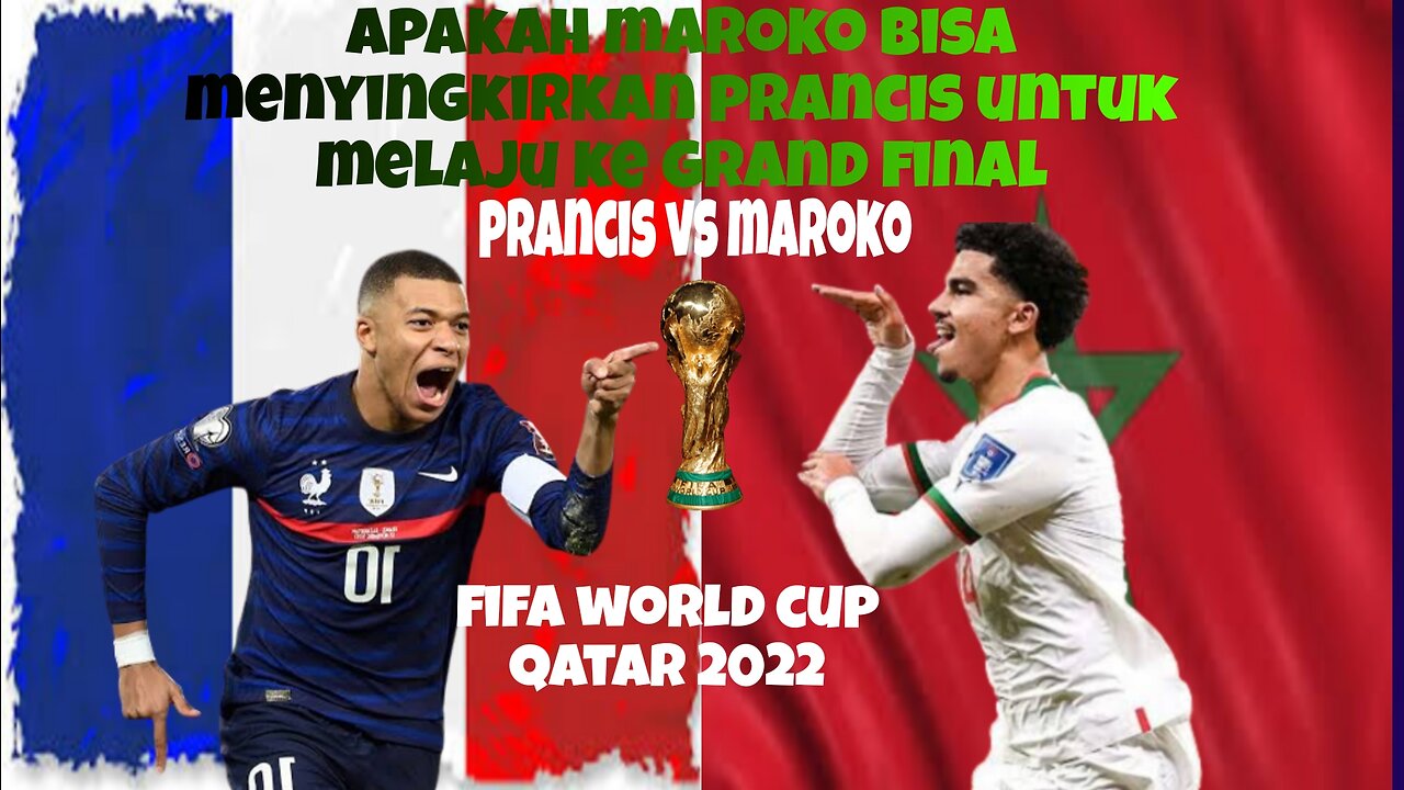 Prediksi prancis vs maroko semifinal piala dunia 2022#pialaduniaqatar2022#fifaworldcup2022