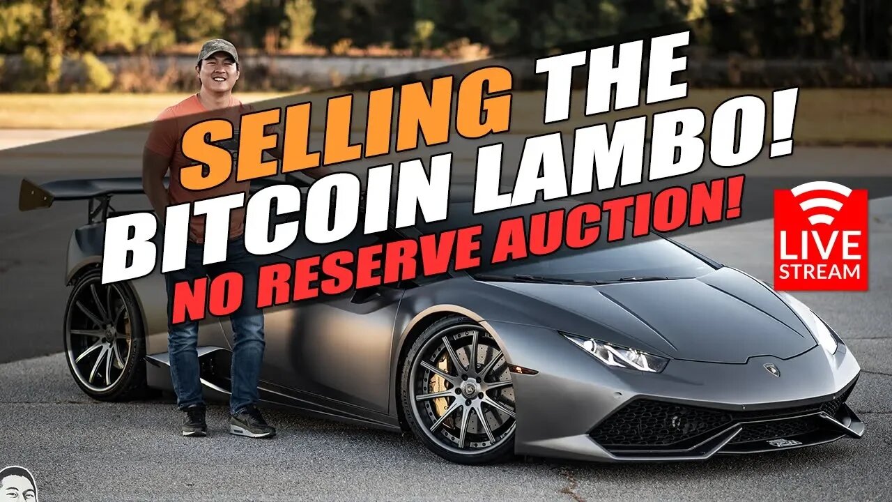 SELLING #TheBitcoinLambo - NO RESERVE AUCTION LIVESTREAM!!! | BringATrailer FIRST EVER LIVE AUCTION!