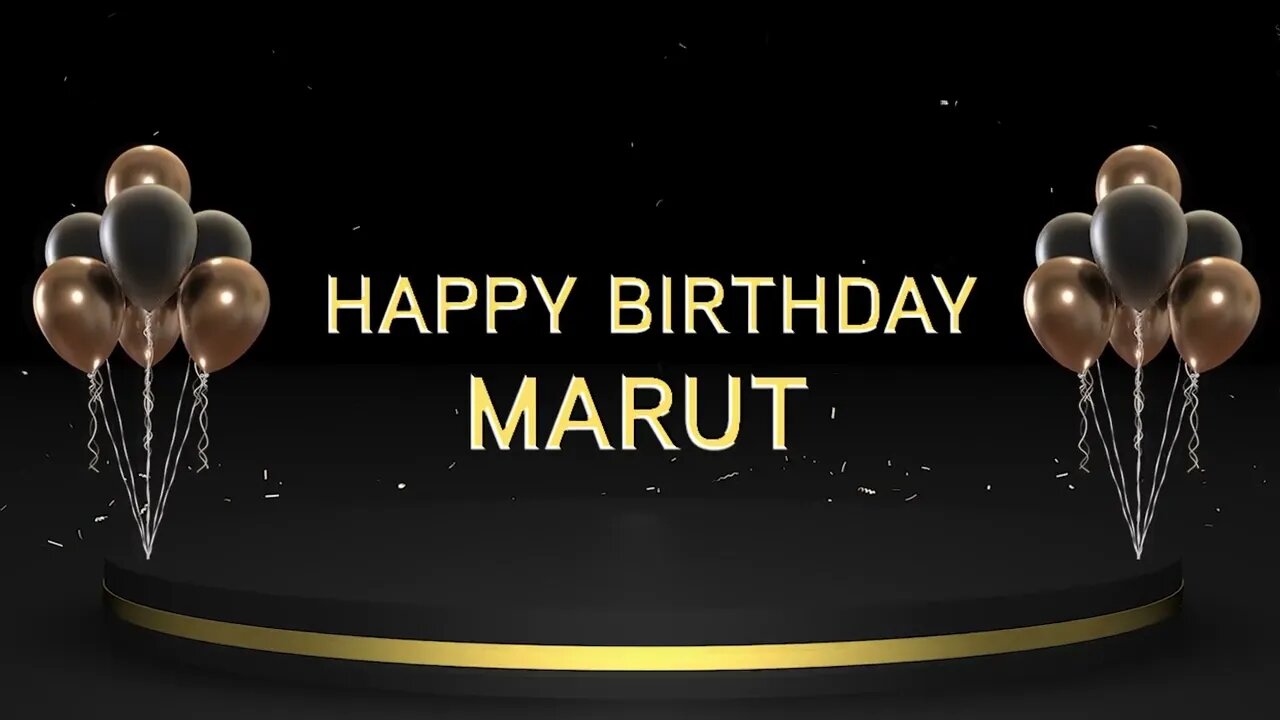 Wish you a very Happy Birthday Marut