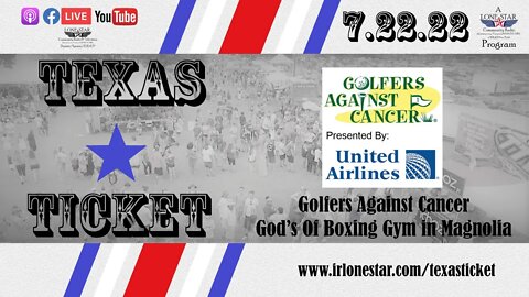 7.22.22 - Texas Ticket
