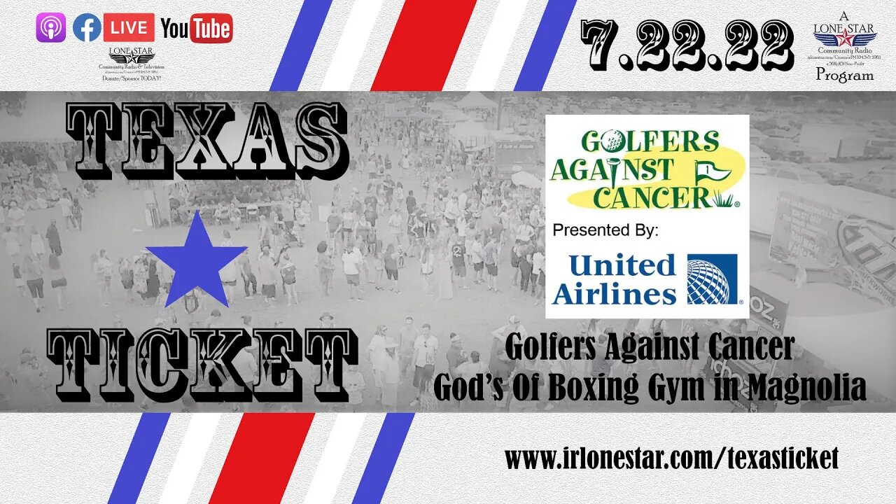 7.22.22 - Texas Ticket