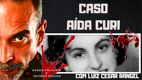 O CASO AÍDA CURI E A CENSURA