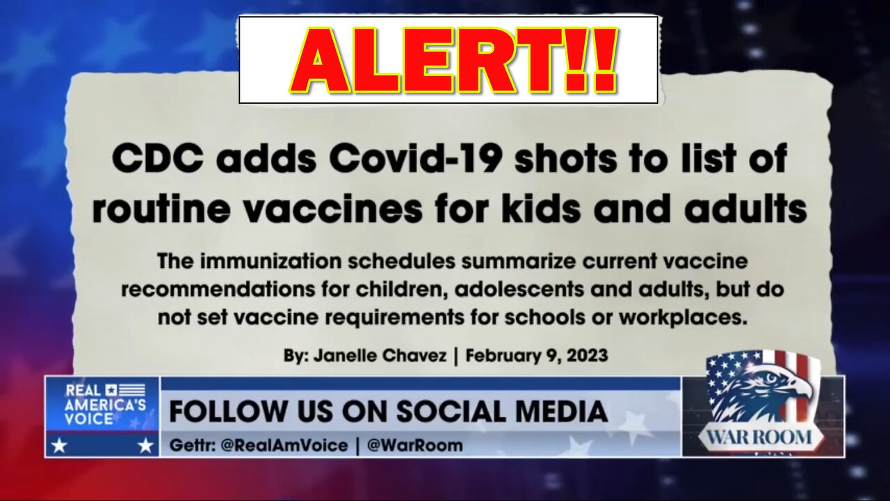 Stever Cortes / Steve Bannon discuss the CDC making the COVID-19 vax part of routine vax's for kids