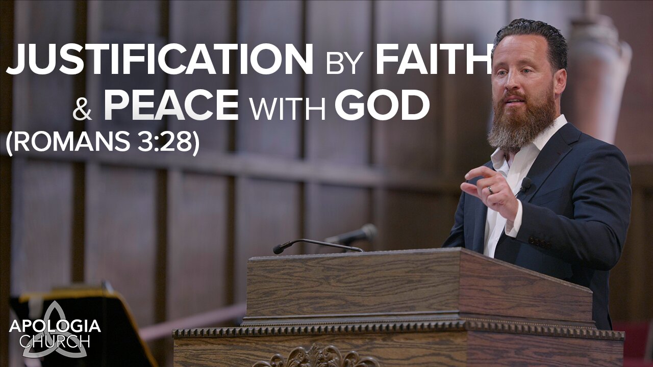 Justification By Faith and Peace with God