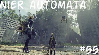 Nier Automata |55| Ou elles sont ces clés ?