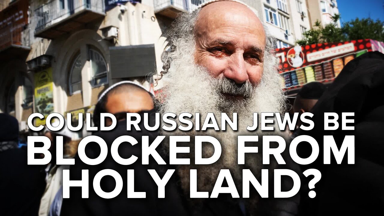 Escalating Ukraine War Threatens to Block Russian Jews from Holy Land 09/30/22