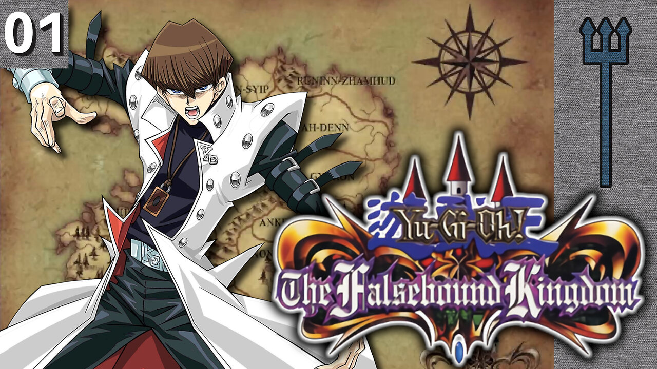 Yu-Gi-Oh! The Falsebound Kingdom (Kaiba Playthrough) Part 1