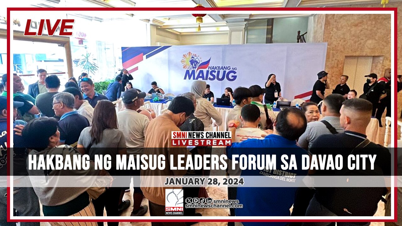 LIVE: Hakbang ng Maisug Leaders Forum sa Davao City | January 28, 2024