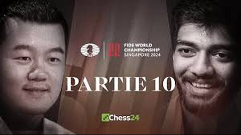 ÉCHECS | 10ᵉ Partie du CHAMPIONNAT DU MONDE FIDE | Ding Liren vs Gukesh Dommaraju [Flokossama]