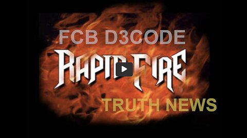 FCB D3CODE - TRUTH NEWS RAPID FIRE FEB 14, 2023 THX SGANON