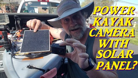 SOLAR PANEL TO POWER KAYAK CAMERA?? **HACK**