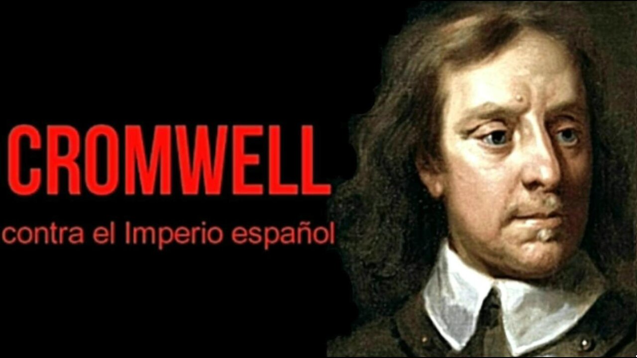 Cromwell contra el Imperio español.