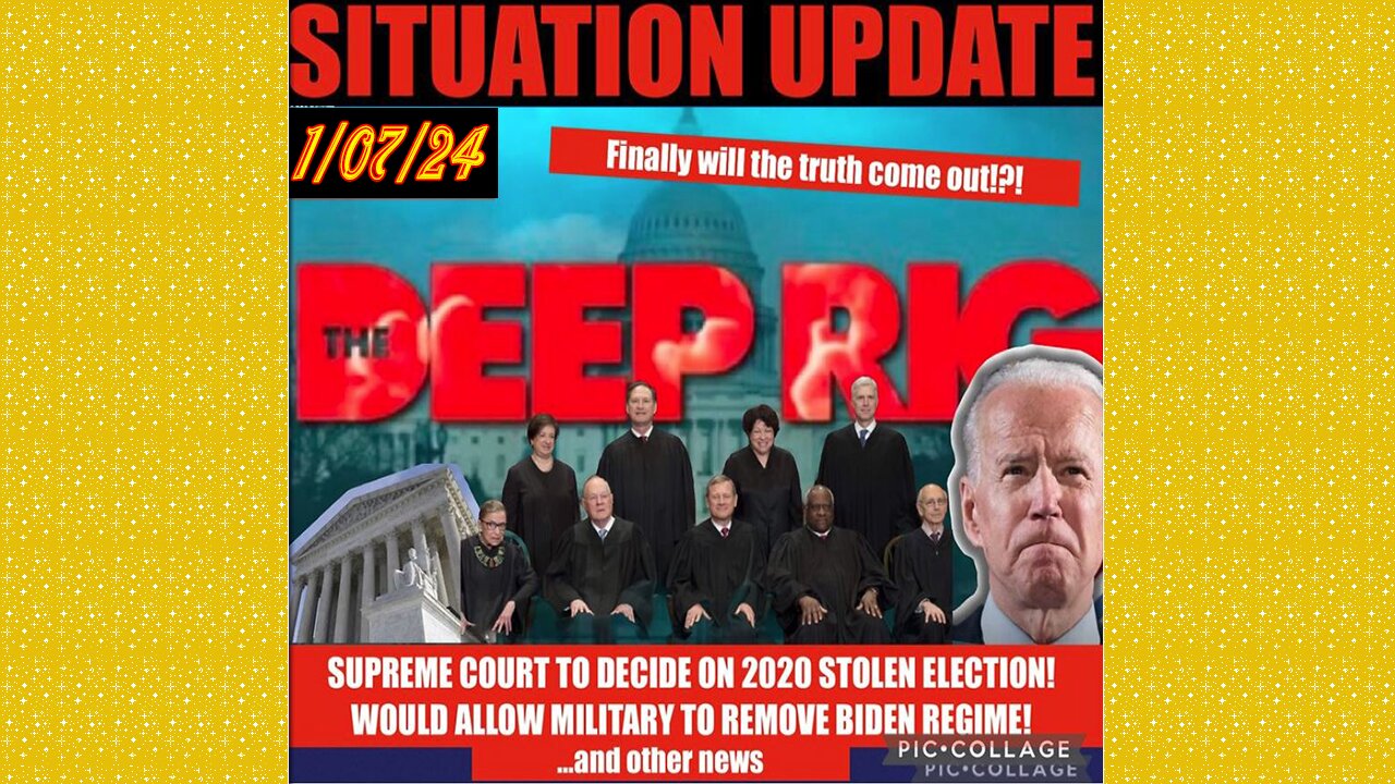 SITUATION UPDATE 1/7/24 - Sc Ruling Could Remove Byedin Regime By Military, Gcr/Judy Byington Update