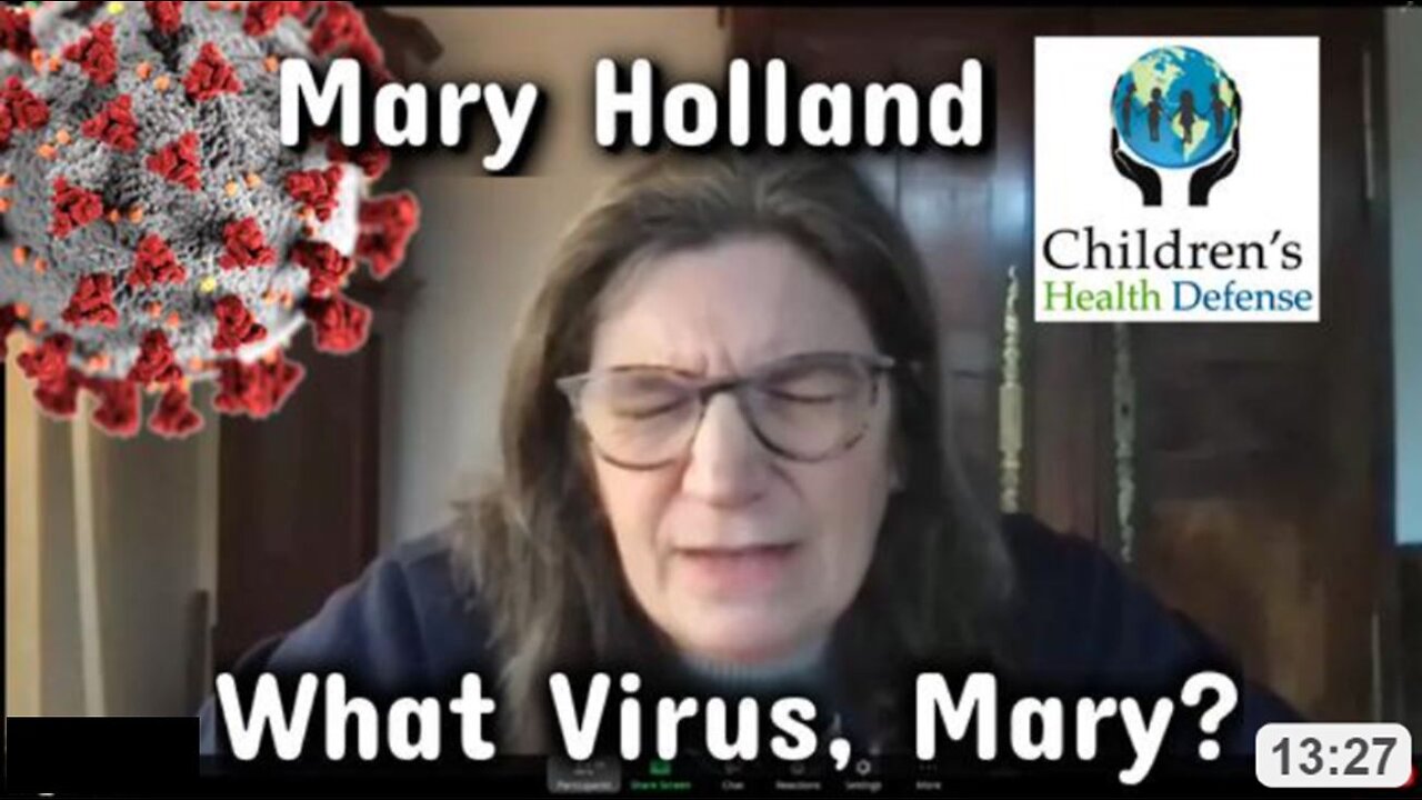 Medical Doctors for COVID Ethics, Mary Holland, of CHD, Q+A by Bill Huston & Christine Massey