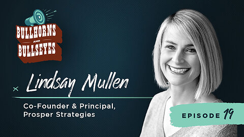 Marketing for Nonprofits with Lindsay Mullen | Episode 19 | Bullhorns & Bullseyes