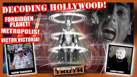 NORM TRAVERSY! ILLUMINATI MOVIE-TALK! METROPOLIS! FORBIDDEN PLANET! THEY'RE SHOWING US!