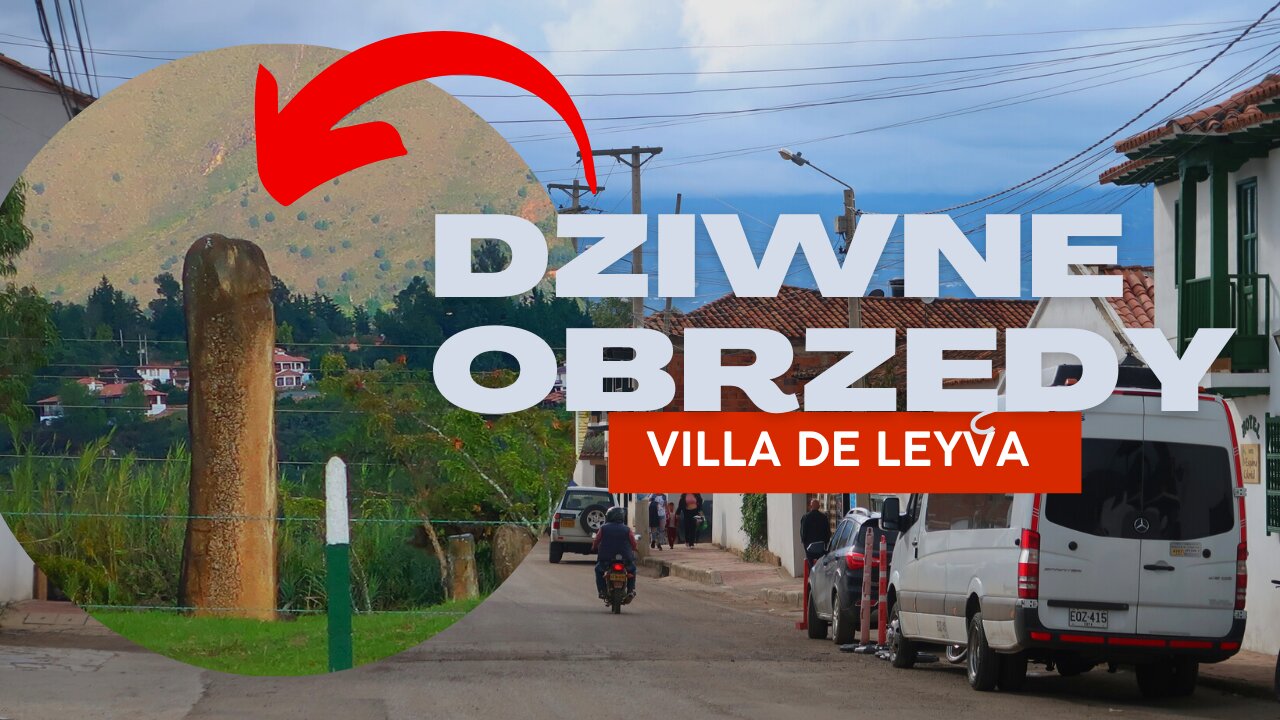 Miasteczko w którym czczono męskie narządy płciowe⏐Villa de Leyva⏐KOLUMBIA 🇨🇴 w 2022