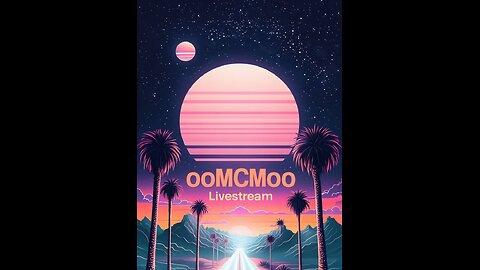 oOMCMOo Livestream 🔥🔥🔥