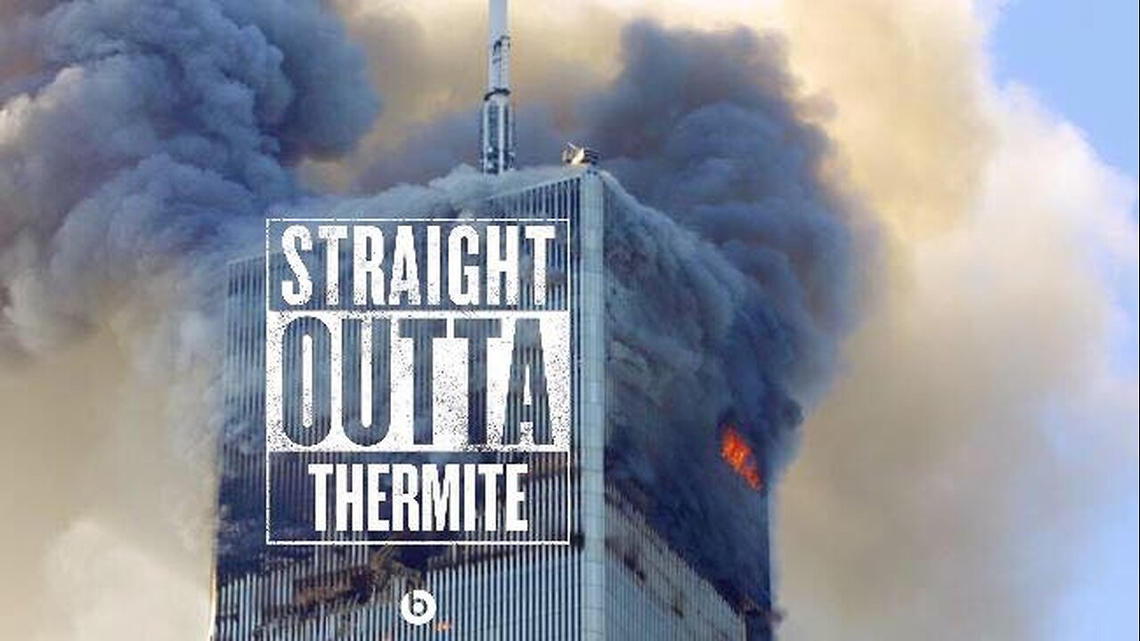 Exposed: Thermite NOT used on 9/11