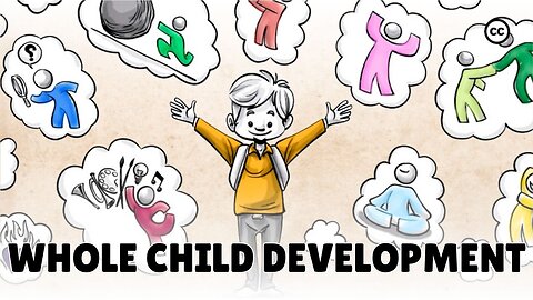 The Whole Child: Ackermann’s 4 Natural Forces of Development