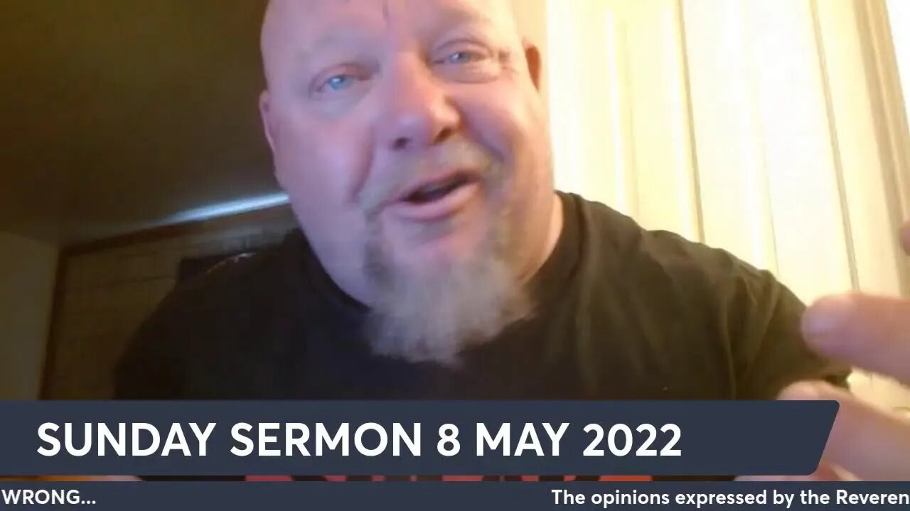 SUNDAY SERMON 8 MAY 2022