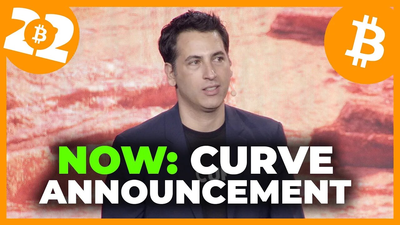 Curve Bitcoin Announcement - Bitcoin 2022 Conference