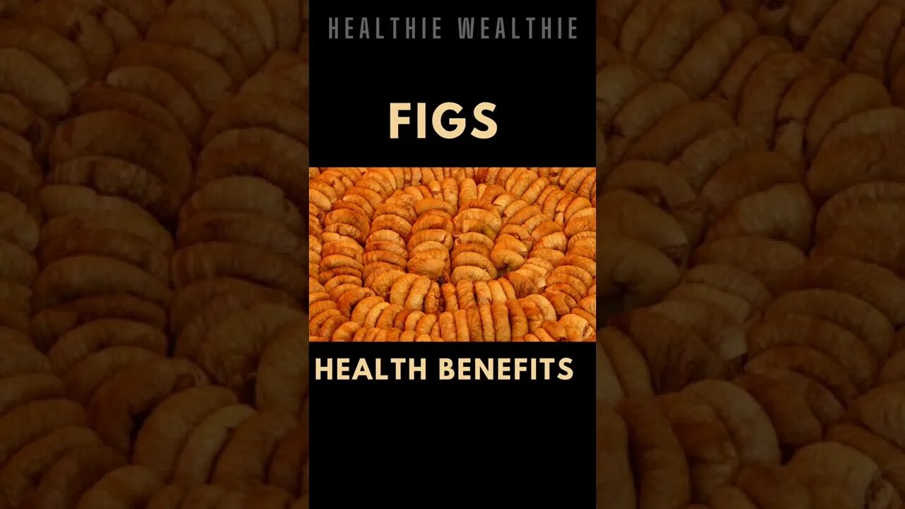 Fig Benefits: Why Eating Figs is Good For You || Healthie Wealthie